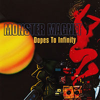 Monster Magnet의 앨범 Dopes To Infinity (US Version) 커버 아트 이미지