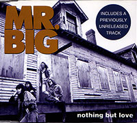 MR. BIG의 앨범 Nothing But Love [CD Single] 커버 아트 이미지