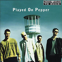 Michael Learns To Rock의 앨범 Played On Pepper 커버 아트 이미지
