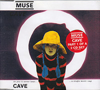 Muse의 앨범 Cave [UK CD Single][Part 1] 커버 아트 이미지