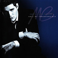 Michael Buble의 Call Me Irresponsible [2CD][Limited Edition][8 Bonus Tracks] 앨범 커버