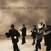 Marc Cohn의 앨범 Join the Parade [Digipak] 커버 아트 이미지