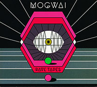 Mogwai의 Rave Tapes [Digipak] 앨범 커버