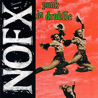 NOFX의 앨범 Punk In Drublic 커버 아트 이미지