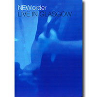 New Order의 Live In Glasgow [2DVD] 앨범 커버