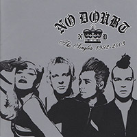 No Doubt (Gwen Stefani)의 앨범 The Singles 1992-2003 [Bonus Track] 커버 아트 이미지