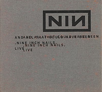 Nine Inch Nails (Trent Rezner)의 앨범 And All That Could Have Been - Live [2CD][Deluxe Edition][Limited][Digipak][Boxset] 커버 아트 이미지