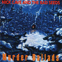 Nick Cave & The Bad Seeds의 앨범 Murder Ballads 커버 아트 이미지