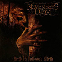 Novembers Doom의 앨범 Amid It's Hallowed Mirth [Bonus Tracks][Rmst] 커버 아트 이미지