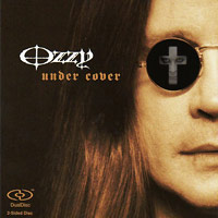 Ozzy Osbourne의 앨범 Under Cover [Limited Edition][DualDisc][Bonus Track] 커버 아트 이미지