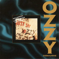 Ozzy Osbourne의 앨범 Just Say Ozzy - Live EP [Rmst] 커버 아트 이미지