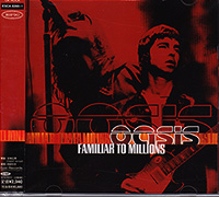 Oasis의 앨범 Familiar To Millions (Japanese Version)[2CD][Limited Edition] 커버 아트 이미지
