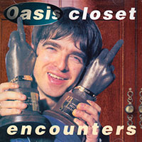 Oasis의 앨범 Closet Encounters [Bootleg] 커버 아트 이미지