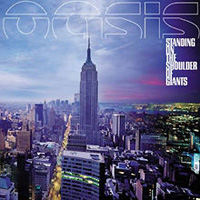 Oasis의 앨범 Standing On The Shoulder Of Giants [Re-Issue] 커버 아트 이미지