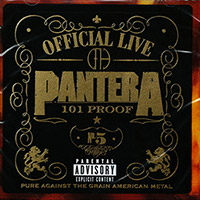 Pantera의 앨범 Official Live : 101 Proof 커버 아트 이미지
