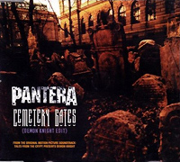 Pantera의 앨범 Cemetary Gates (Demon Knight Edit)[CD Single] 커버 아트 이미지