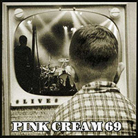 Pink Cream 69의 앨범 Live [Bonus Tracks] 커버 아트 이미지