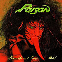 Poison의 앨범 Open Up And Say...Ahh! (US Version)[Rmst][Bonus Tracks] 커버 아트 이미지