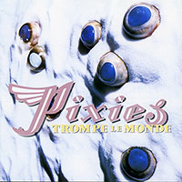 Pixies의 Trompe Le Monde 앨범 커버