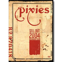 Pixies의 앨범 Sell Out - 2004 Reunion Tour [DVD] 커버 아트 이미지