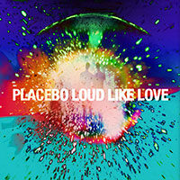 Placebo의 앨범 Loud Like Love 커버 아트 이미지