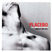 Placebo의 앨범 Once More With Feeling : Singles 1996-2004 커버 아트 이미지