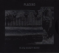 Placebo의 앨범 Black Market Music [Limited Edition][Burgopak] 커버 아트 이미지