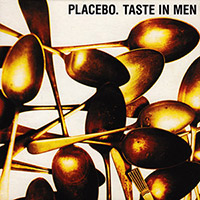 Placebo의 앨범 Taste In Men [CD Single][Part 1][Digipak] 커버 아트 이미지