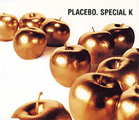 Placebo의 앨범 Special K [CD Single](2001) 커버 아트 이미지