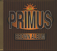 Primus의 앨범 Brown Album 커버 아트 이미지