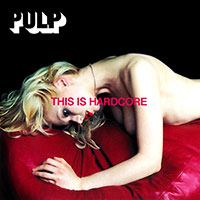 Pulp의 앨범 This Is Hardcore 커버 아트 이미지