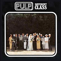 Pulp의 앨범 Different Class/Second Class [2CD][Limited Edition] 커버 아트 이미지
