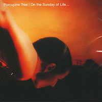 Porcupine Tree (Steven Wilson)의 On the Sunday of Life... [Remaster] 앨범 커버