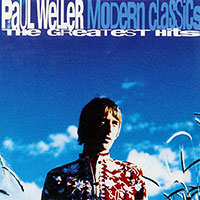 Paul Weller (The Jam)의 앨범 Modern Classics : The Greatest Hits 커버 아트 이미지