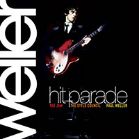Paul Weller (The Jam)의 앨범 Hit Parade - The Jam/The Style Council/Paul Weller 커버 아트 이미지