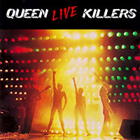 Queen의 앨범 Live Killers [2CD][Rmst] 커버 아트 이미지