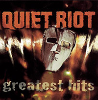 Quiet Riot의 앨범 Greatest Hits 커버 아트 이미지