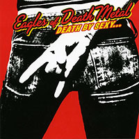 Eagles Of Death Metal (Queens of the Stone Age)의 Death By Sexy [Bonus Track] 앨범 커버