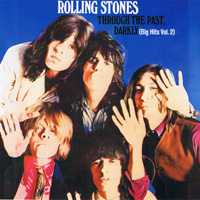 The Rolling Stones의 앨범 Through The Past Darkly (Big Hits Vol. 2) [Rmst] 커버 아트 이미지