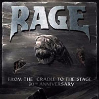Rage의 앨범 From The Cradle To The Stage : 20th Anniversary [2CD][Special Edition] 커버 아트 이미지