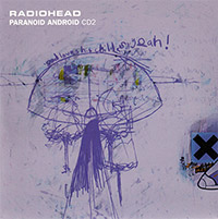 Radiohead의 앨범 Paranoid Android [Maxi][CD2] 커버 아트 이미지