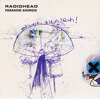 Radiohead의 앨범 Paranoid Android [Maxi][CD1] 커버 아트 이미지