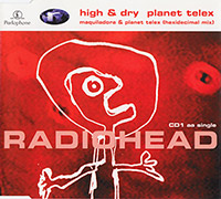 Radiohead의 앨범 High & Dry/Planet Telex [Maxi][CD1] 커버 아트 이미지