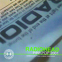 Radiohead의 앨범 Pinkpop 2001 (Live) [Bootleg] 커버 아트 이미지
