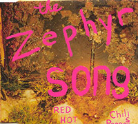 Red Hot Chili Peppers의 앨범 The Zephyr Song [CD Single] 커버 아트 이미지