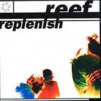 Reef의 앨범 Replenish 커버 아트 이미지