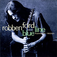 Robben Ford & The Blue Line의 Handful Of Blues (1995) 앨범 커버