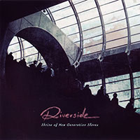 Riverside의 앨범 Shrine Of New Generation Slaves 커버 아트 이미지