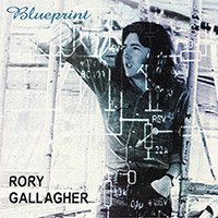 Rory Gallagher의 앨범 Blueprint [Rmst][2 Bonus Tracks] 커버 아트 이미지