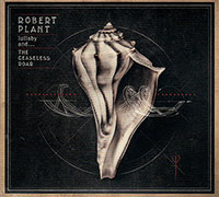 Robert Plant (Led Zeppelin)의 앨범 Lullaby and... The Ceaseless Roar [Digipak] 커버 아트 이미지